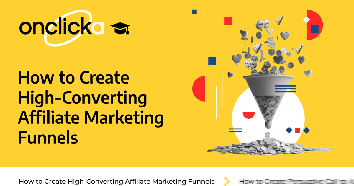 Image showcasing How to Create High-Converting Affiliate Marketing Funnels | OnClickA AD ...