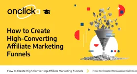 How to Create High-Converting Affiliate Marketing Funnels