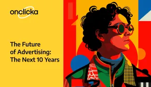 The Future of Advertising: The Next 10 Years