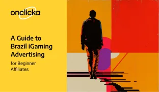 A Guide to Brazil iGaming Advertising for Beginner Affiliates