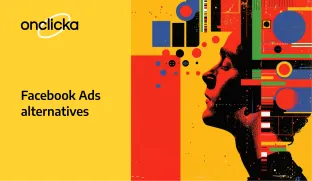 Facebook Ads Alternatives: Where to Run Ads
